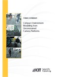 Compact Environment Modelling from Unconstrained Camera Platforms
