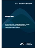 Decision Support for Biomass Value Chains for the Production of Biochemicals Considering Uncertainties