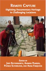 Remote Capture: Digitising Documentary Heritage in Challenging Locations