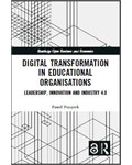 Digital Transformation in Educational Organizations: Leadership, Innovation and Industry 4.0