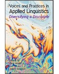 Voices and Practices in Applied Linguistics
