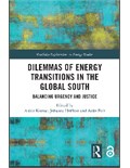 Dilemmas of Energy Transitions in the Global South: Proposal review, Balancing Urgency and Justice