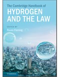 The Cambridge Handbook of Hydrogen and the Law