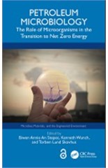 Petroleum Microbiology: The Role of Microorganisms in the Transition to Net Zero Energy