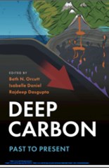 Deep Carbon: Past to Present