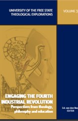 Engaging the fourth industrial revolution: Perspectives from theology, philosophy and education