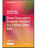 Brunei Darussalam’s Economic Transition in a Shifting Global Asia