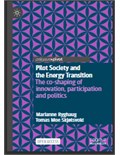 Pilot Society and the Energy Transition: The co-shaping of innovation, participation and politics