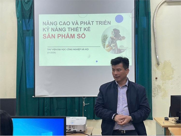 Thư viện Đại học Công nghiệp Hà Nội tập huấn nâng cao kỹ năng thiết kế sản phẩm số