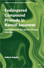 Endangered Compound Prosody in Kansai Japanese: Implications for the Syntax-Prosody Interface