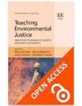 Teaching Environmental Justice: Practices to Engage Students and Build Community, Elgar Guides to Teaching