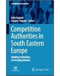 Competition Authorities in South Eastern Europe: Building Institutions in Emerging Markets