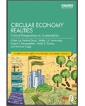 Circular Economy Realities: Critical Perspectives on Sustainability
