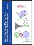 Introductory Dynamics 2D: Kinematics and Kinetics of Point Masses and Rigid Bodies, Edition 1.1