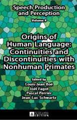 Origins of Human Language: Continuities and Discontinuities with Nonhuman Primates