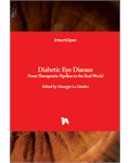 Diabetic Eye Disease: From Therapeutic Pipeline to the Real World