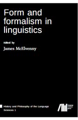 Form and formalism in linguistics