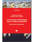 Current Topics and Emerging Issues in Malaria Elimination