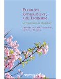 Elements, Government, and Licensing: Developments in phonology