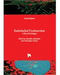 Endothelial Dysfunction: A Novel Paradigm