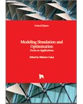 Modeling Simulation and Optimization: Focus on Applications