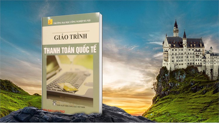 [Đọc sách cùng bạn] Giáo trình Thanh toán quốc tế