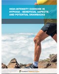 High-Intensity Exercise in Hypoxia - Beneficial Aspects and Potential Drawbacks
