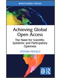 Achieving Global Open Access: Proposal review, The Need for Scientific, Epistemic and Participatory Openness