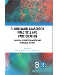 Plurilingual Classroom Practices and Participation: Analysing Interaction in Local and Translocal Settings