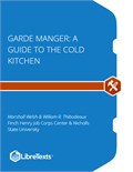 Garde Manger: A Guide to the Cold Kitchen