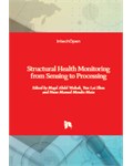 Structural Health Monitoring from Sensing to Processing