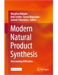 Modern Natural Product Synthesis: Overcoming Difficulties