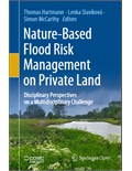 Nature-Based Flood Risk Management on Private Land: Disciplinary Perspectives on a Multidisciplinary Challenge