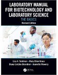Laboratory Manual for Biotechnology and Laboratory Science: The Basics, Revised Edition