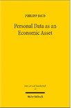 Personal Data as an Economic Asset: Compatibility with the EU Charter of Fundamental Rights
