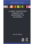 Climate Adaptation Finance and Investment in California