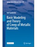 Basic Modeling and Theory of Creep of Metallic Materials