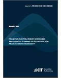 Proactive-reactive, robust scheduling and capacity planning of deconstruction projects under uncertainty