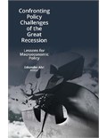 Confronting Policy Challenges of the Great Recession: Lessons for Macroeconomic Policy
