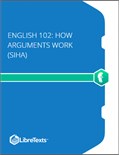 English 102: How Arguments Work (Siha)