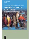 Pacific Climate Cultures: Living Climate Change in Oceania