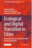 Ecological and Digital Transition in Cities: Measuring Ecosystem Services for Urban Planning and Design