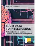 From Data to Intelligence: An Introduction to Machine Learning and Artificial Intelligence