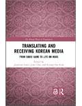Translating and Receiving Korean Media: From Squid Game to Life on Mars