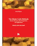 The Monte Carlo Methods: Recent Advances, New Perspectives and Applications