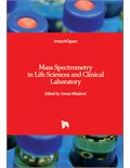 Mass Spectrometry in Life Sciences and Clinical Laboratory