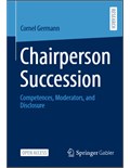 Chairperson Succession: Competences, Moderators, and Disclosure