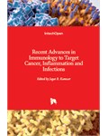 Recent Advances in Immunology to Target Cancer, Inflammation and Infections