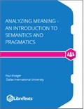 Analyzing Meaning - An Introduction to Semantics and Pragmatics