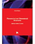 Phonons in Low Dimensional Structures